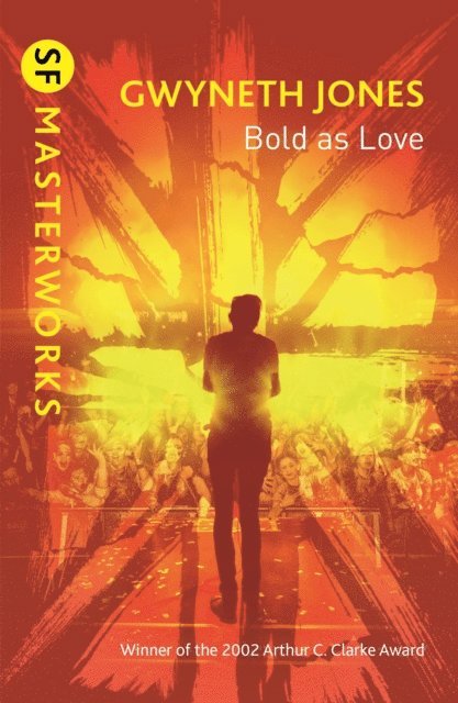Gwyneth Jones - Bold As Love, E-bok