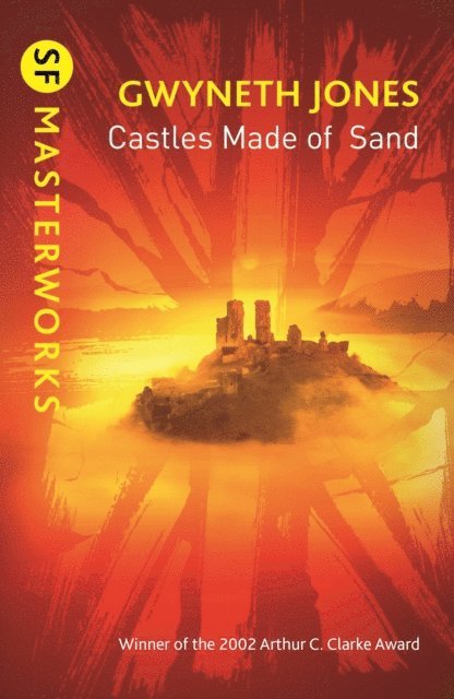 Gwyneth Jones - Castles Made Of Sand, E-bok