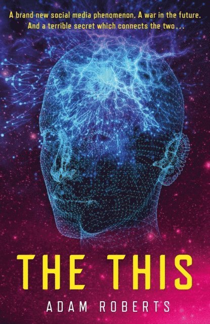 Adam Roberts - This, E-bok
