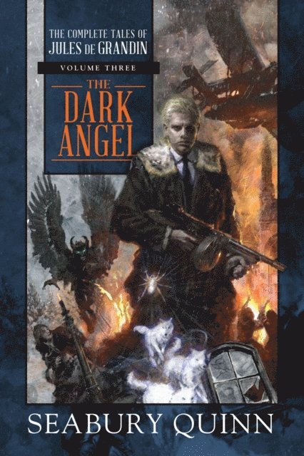Seabury Quinn - Dark Angel, E-bok