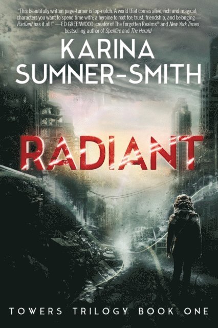 Karina Sumner-Smith - Radiant, E-bok