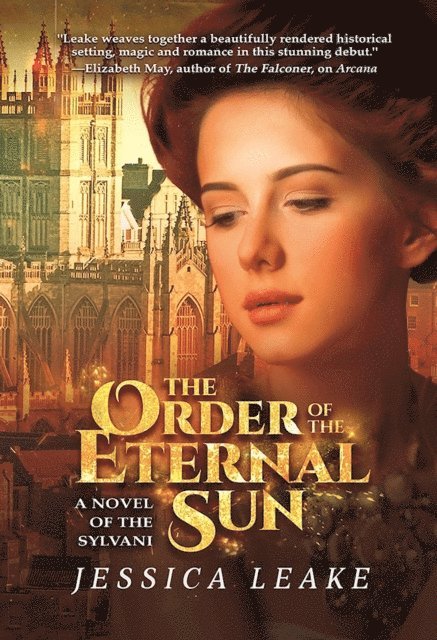 Jessica Leake - Order of the Eternal Sun, E-bok