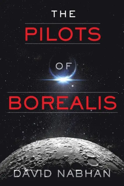 David Nabhan - Pilots of Borealis, E-bok. Tillgänglighet: Lägg i varukorg