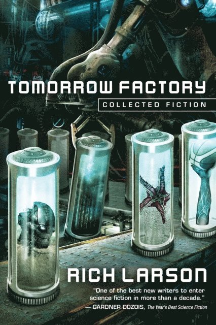 Rich Larson - Tomorrow Factory, E-bok