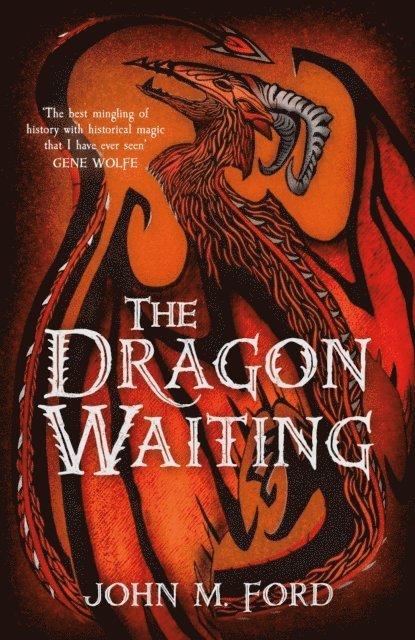 John M. Ford - Dragon Waiting, E-bok