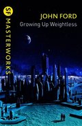 Growing Up Weightless