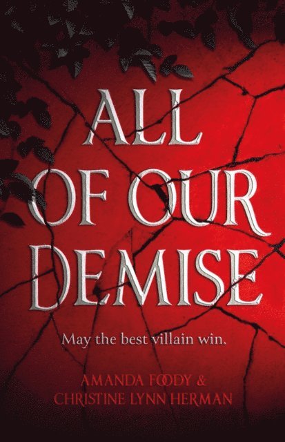 Amanda Foody, C. L. Herman - All of Our Demise, E-bok