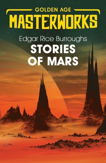 Edgar Rice Burroughs - Stories of Mars, E-bok