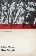 Hira Singh: When India Came to Fight in Flanders (Wwi Centenary Series)