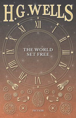 H G Wells - World Set Free, Häftad