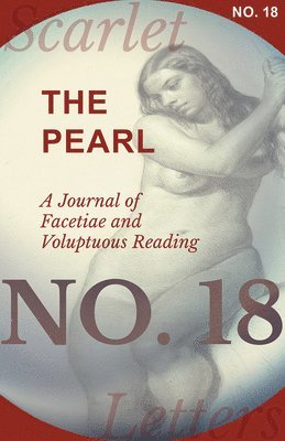 Various - Pearl - A Journal of Facetiae and Voluptuous Reading - No. 18, Häftad