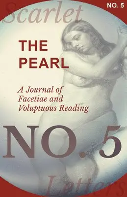 Various - Pearl - A Journal of Facetiae and Voluptuous Reading - No. 5, Häftad. Tillgänglighet: Lägg i varukorg