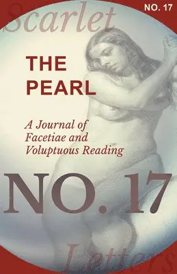 Various - Pearl - A Journal of Facetiae and Voluptuous Reading - No. 17, Häftad. Tillgänglighet: Lägg i varukorg