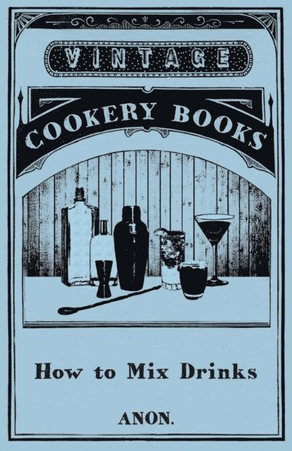 Anon - How to Mix Drinks, E-bok