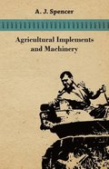 Agricultural Implements and Machinery