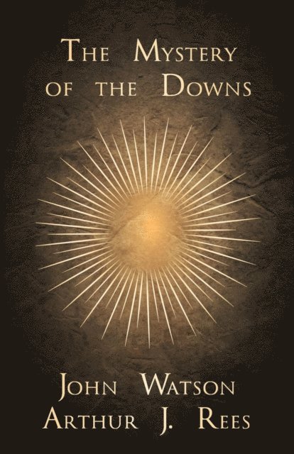 Arthur J. Rees, John Watson - Mystery of the Downs, E-bok