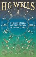 Country of the Blind, and Other Stories