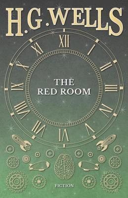 H. G. Wells - Red Room, E-bok