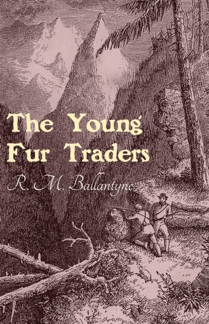 Robert Michael Ballantyne - Young Fur Traders, E-bok