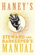 Haney's Steward and Barkeeper's Manual