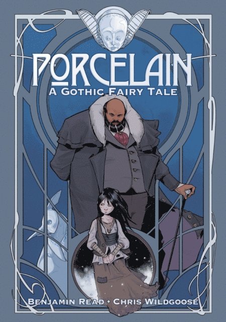 Benjamin Read - Porcelain: A Gothic Fairy Tale, E-bok