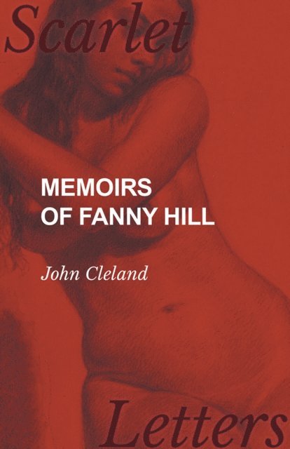John Cleland - Memoirs of Fanny Hill, E-bok