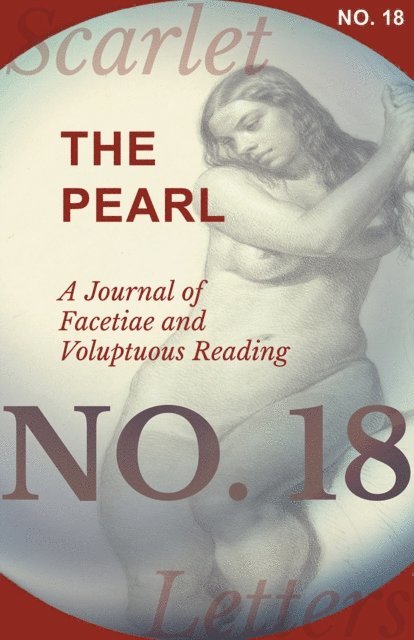 Various - Pearl - A Journal of Facetiae and Voluptuous Reading - No. 18, E-bok
