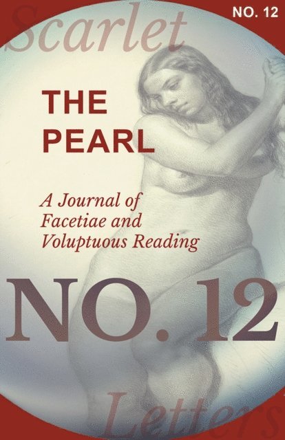 Various - Pearl - A Journal of Facetiae and Voluptuous Reading - No. 12, E-bok