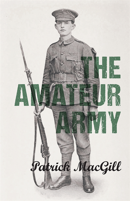 Patrick MacGill - Amateur Army, E-bok