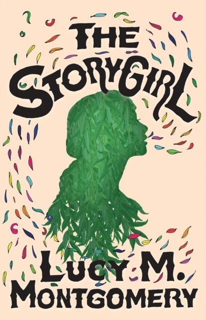 L. M. Montgomery - Story Girl, E-bok