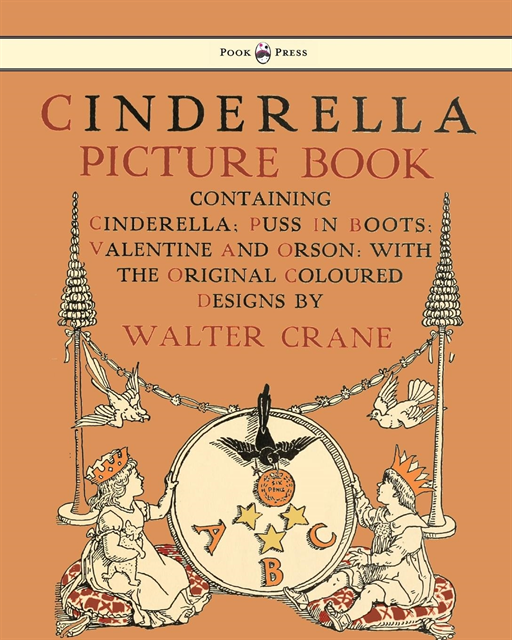 Cinderella Picture Book - Containing Cinderella, Puss in Boots & Valentine and Orson, E-bok