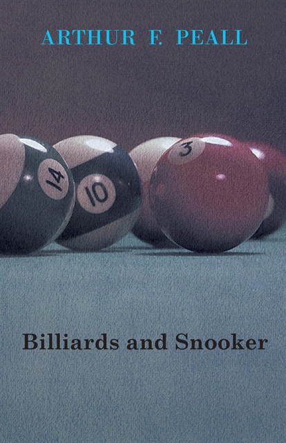 Arthur F. Peall - Billiards and Snooker, E-bok. Tillgänglighet: Lägg i varukorg