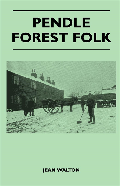 Jean Walton - Pendle Forest Folk, E-bok