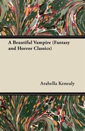 Beautiful Vampire (Fantasy and Horror Classics)