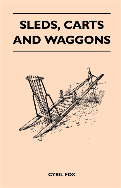 Cyril Fox - Sleds, Carts and Waggons, E-bok