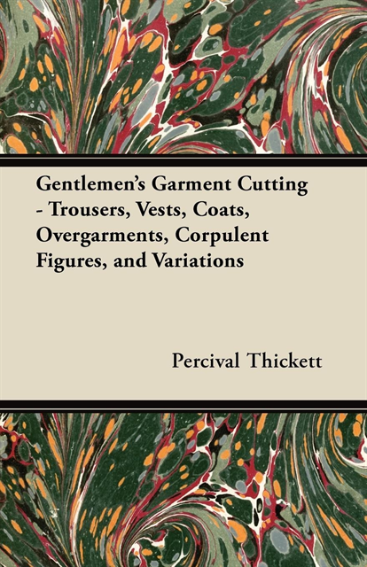 Percival Thickett - Gentlemen's Garment Cutting, E-bok