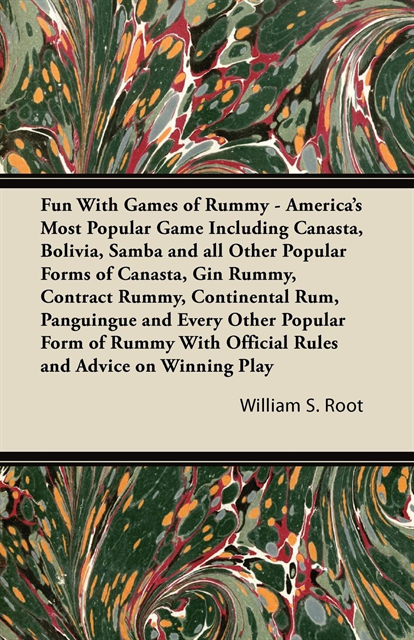 William S. Root - Fun With Games of Rummy: America's Most Popular Game, E-bok