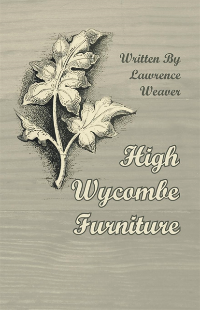 Lawrence Weaver - High Wycombe Furniture, E-bok
