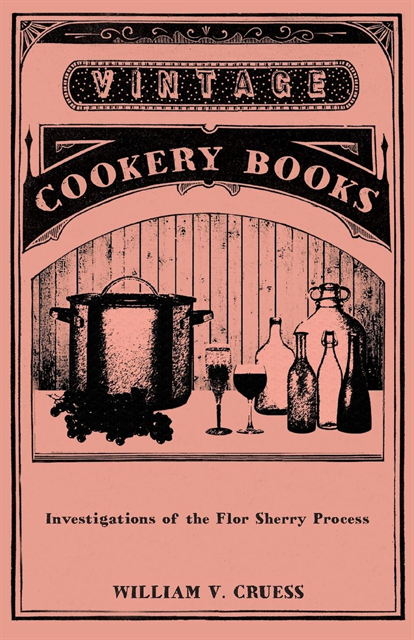 William V. Cruess - Investigations of the Flor Sherry Process, E-bok. Tillgänglighet: Lägg i varukorg