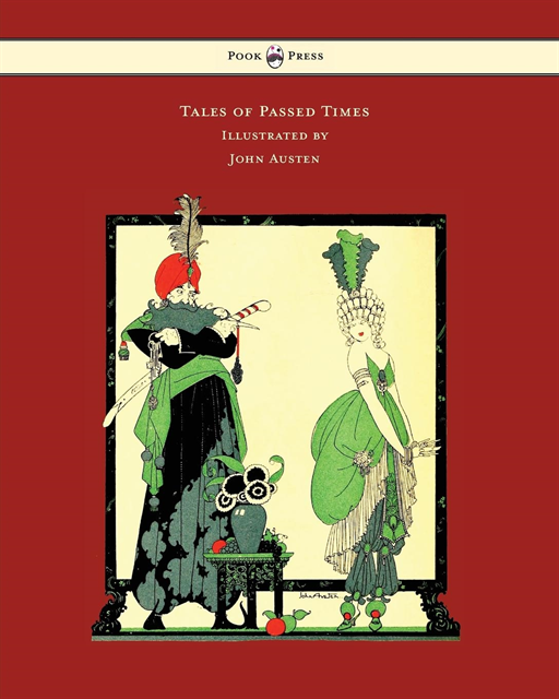Charles Perrault - Tales of Passed Times - Illustrated by John Austen, E-bok