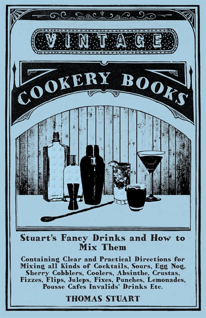 Thomas Stuart - Stuart's Fancy Drinks and How to Mix Them, E-bok