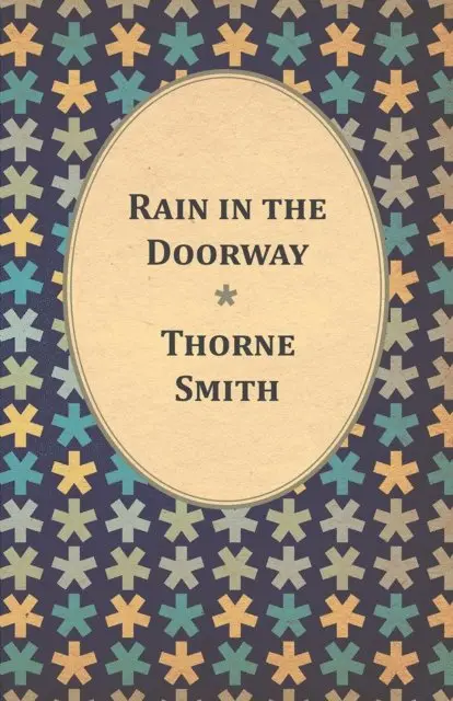 Thorne Smith - Rain in the Doorway, E-bok. Tillgänglighet: Lägg i varukorg