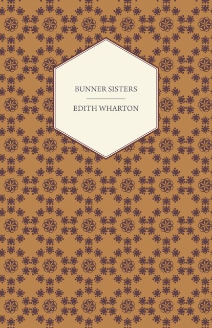 Edith Wharton - Bunner Sisters, E-bok
