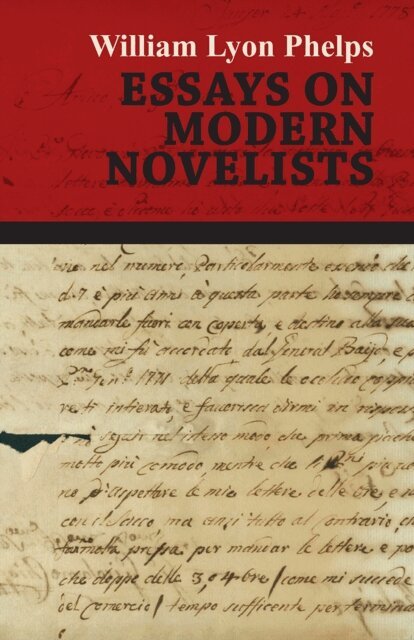 William Lyon Phelps - Essays on Modern Novelists, E-bok