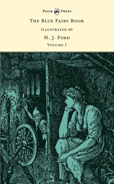 Andrew Lang - Blue Fairy Book  - Illustrated by H. J. Ford  - Volume I, E-bok