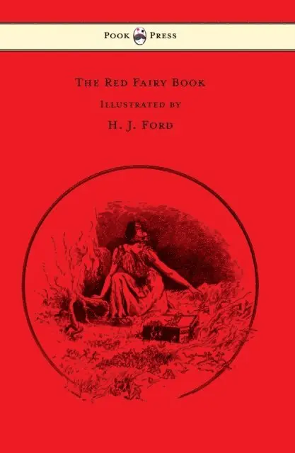 Andrew Lang - Red Fairy Book - Illustrated by H. J. Ford, E-bok. Tillgänglighet: Lägg i varukorg