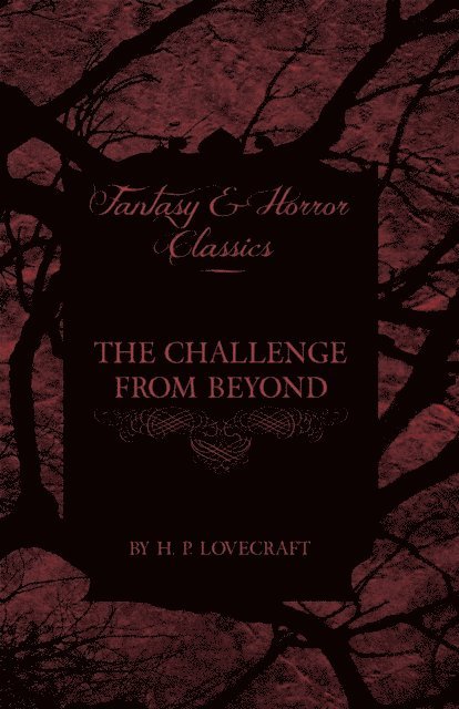 George Henry Weiss, H. P. Lovecraft - Challenge from Beyond (Fantasy and Horror Classics), E-bok. Tillgänglighet: Lägg i varukorg