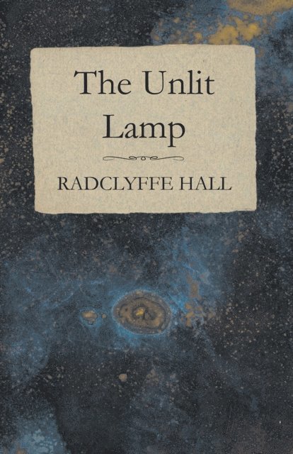Radclyffe Hall - Unlit Lamp, E-bok