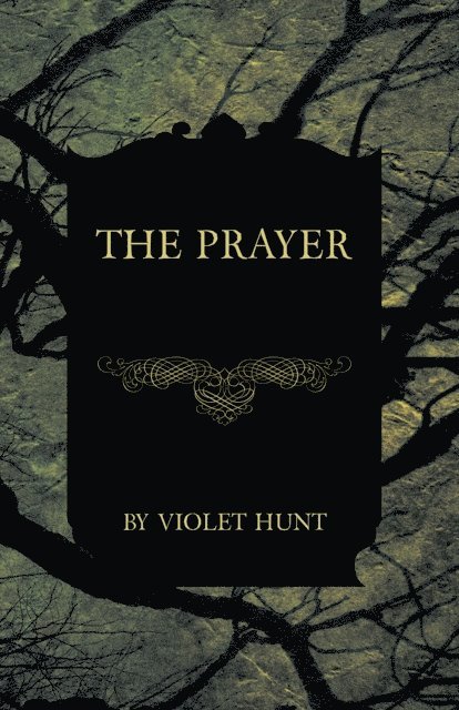 Violet Hunt - Prayer, E-bok