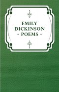 Poems by Emily Dickinson - Three Series, Complete